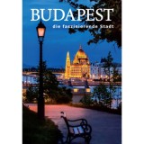 Budapest die faszinierende Stadt - Kolozsv&aacute;ri Ildik&oacute;, Kolozsv&aacute;ri Ildik&oacute;
