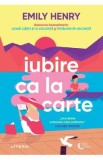 Iubire ca la carte - Emily Henry