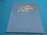 LA VALLEE DE LA BISTRIȚA * EUSEBIU CAMILAR / TEXT LIMBA FRANCEZĂ / 1957 * A