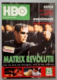 Revista de film HBO - aprilie 2005 *The Matrix Revolutions/ Keanu Reeves, Million Dollar Baby/Clint Eastwood, Un gigolo de doi bani, 10 negri mititei
