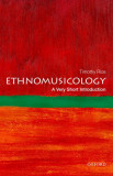 Ethnomusicology: A Very Short Introduction | Timothy Rice, Oxford University Press