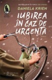 Iubirea &icirc;n caz de urgență - Paperback brosat - Daniela Krien - Humanitas Fiction