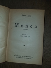 Emile Zola - Munca , cca 1940, prima editie, Doua volume coligate foto