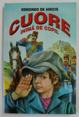 CUORE , INIMA DE COPIL de EDMONDO DE AMICIS , 2008 foto