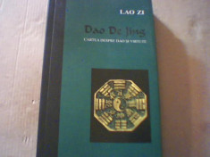 Lao Zi - DAO DE JING / Cartea despre Dao si Virtute { 2009 } foto