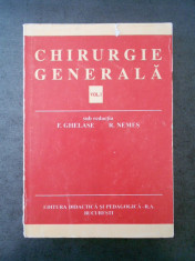 F. GHELASE - CHIRURGIE GENERALA volumul 1 foto