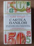 Cartea banilor- Kabir Sahgal