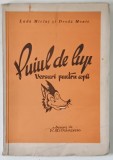 PUIUL DE LUP - VERSURI PENTRU COPII de LUDA MIELUT si DESDA MONIC , desene DE P. MITRANESCU , EDITIE INTERBELICA