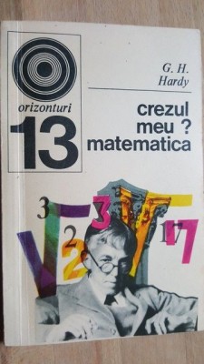 Crezul meu? Matematica- G. H. Hardy foto
