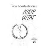 Nisip uitat/Liviu Constantinescu