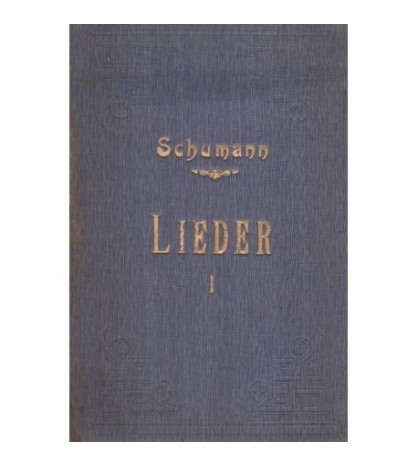 Robert Schumann - S&auml;mtliche Lieder und Ges&auml;nge f&uuml;r eine Singstimme mi