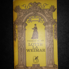 Thomas Mann - Lotte la Weimar