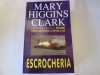 Mary Higgins Clark - Escrocheria