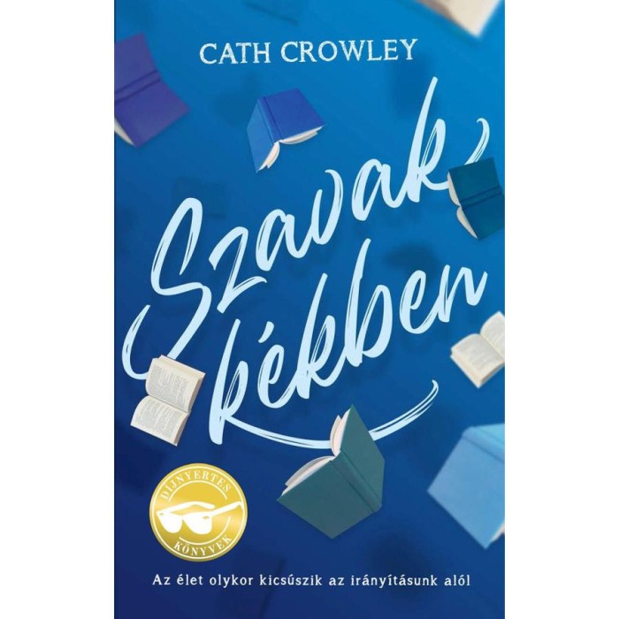 Szavak k&eacute;kben - Cath Crowley