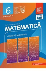 Matematica - Clasa 6 Partea 2 - Consolidare - Maria Zaharia, Dan Zaharia foto