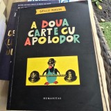 A doua carte cu Apolodor , Gellu Naum , 2008