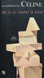 De la un castel la altul - 2006 - Louis Ferdinand Celine (AD127), Nemira
