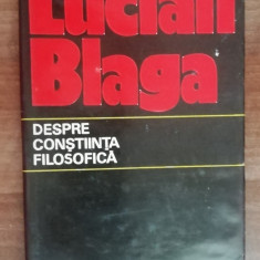 myh 22f - Lucian Blaga - Despre constiinta filosofica - ed 1974