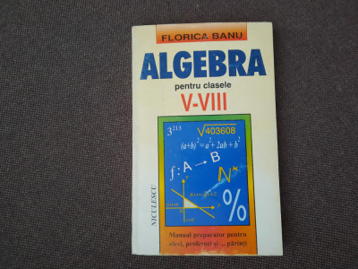 FLORICA BANU ALGEBRA CLASELE V -VIII foto