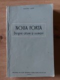 Noua forta: Despre atomi si oameni- Ralph Lapp