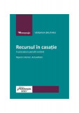 Recursul &icirc;n casație &icirc;n procedura penală rom&acirc;nă - Paperback - Verşavia Brutaru - Hamangiu