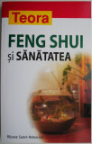 Feng Shui si sanatatea &ndash; Regine Saint-Arnauld