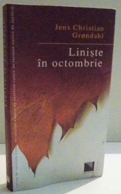 LINISTE IN OCTOMBRIE de JENS CHRISTIAN GRONDAHL , 2007 foto