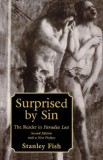 Surprised by Sin: The Reader in Paradise Lost, Second Edition