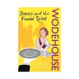 Jeeves and the Feudal Spirit