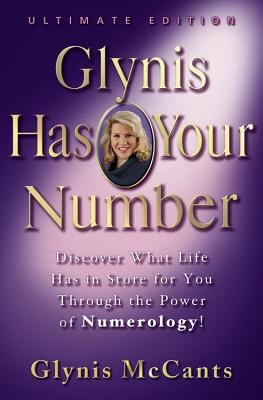 Glynis Has Your Number: Discover What Life Has in Store for You Through the Power of Numerology! foto