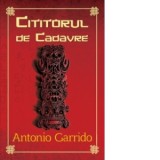 Cititorul de cadavre - Antonio Garrido
