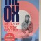 THE OX , THE LAST OF THE GREAT ROCK STARS by PAUL REES , THE AUTHORISED BIOGRAPHY OF THE WHO &#039;S JOHN ENTWISTLE , 2020