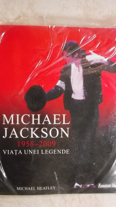 Michael Heatley - Michael Jackson, viata unei legende (in folie de plastic)