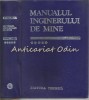 Manualul Inginerului de Mine V, Aron Popa, Editura Tehnica 1989, 800 pagini
