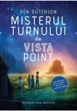 Cumpara ieftin Misterul turnului din Vista Point
