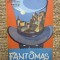 FANTOMAS-PIERRE SOUVESTRE, MARCEL ALLAIN