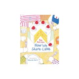 How We Share Cake