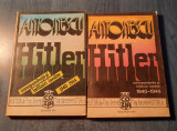 Antonescu - Hitler corespondenta si intalniri inedite 1940 - 1944 2 volume