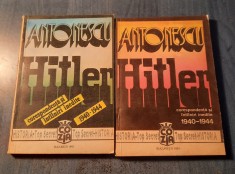 Antonescu - Hitler corespondenta si intalniri inedite 1940 - 1944 2 volume