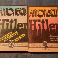 Antonescu - Hitler corespondenta si intalniri inedite 1940 - 1944 2 volume