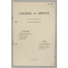 COLINDE DIN ARDEAL , culese si armonizate de ILARION COCISIU , 1940 , CONTINE PARTITURI CU TEXT , URME DE PERFORARE *
