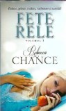 Fete rele - Rebecca Chance