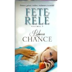 Fete rele (volumul 1) - Rebecca Chance