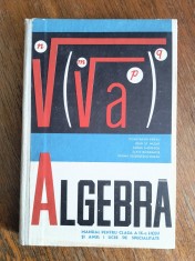 Algebra - Manual pentru cl. a IX-a , 1968 / R2P4F