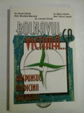 Bolnavul ca victima... - Dr. Pavel Chirila, Biol. Nicoleta Macovei, Dr. Maria Chirila, Biol. Elena Capetti