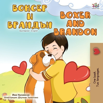 Boxer and Brandon (Bulgarian English Bilingual Book) foto