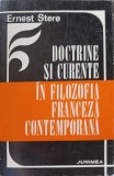 DOCTRINE SI CURENTE IN FILOZOFIA FRANCEZA CONTEMPORANA-ERNEST STERE