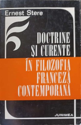 DOCTRINE SI CURENTE IN FILOZOFIA FRANCEZA CONTEMPORANA-ERNEST STERE-228218 foto