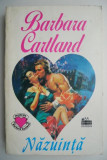Nazuinta - Barbara Cartland, Roman de Dragoste, Carte Beletristica