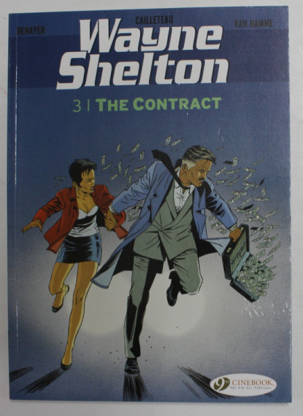 WAYNE SHELTON - 3 / THE CONTRACT by DENAYER ..VAN HAMME , 2015 , BENZI DESENATE